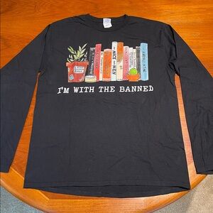 I’m with the Banned long sleeve black graphic shirt size Large